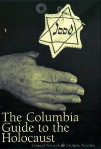 Columbia Guide to the Holocaust
