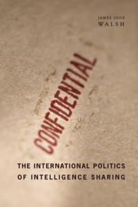 International Politics of Intelligence Sharing