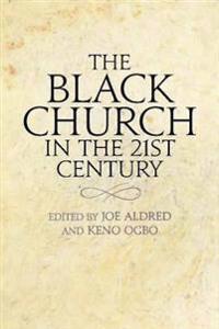 The Black Church in the 21st Century