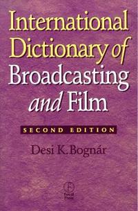 International Dictionary of Broadcasting and Film