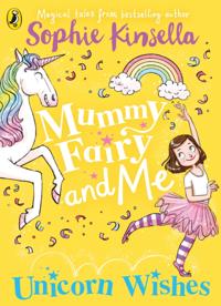 Bokomslag for Mummy Fairy and Me: Unicorn Wishes