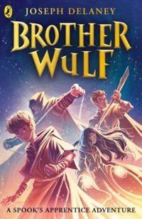 The Spook''s Apprentice: Brother Wulf