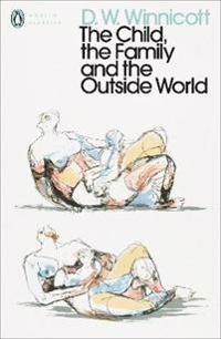 The Child, the Family, and the Outside World