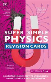 Super Simple Physics Revision Cards Key Stages 3 and 4