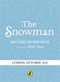 The Snowman: A full-colour retelling of the classic