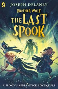 The Spook''s Apprentice: Brother Wulf