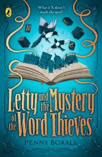 Letty and the Mystery of the Word Thieves