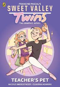 Sweet Valley Twins The Graphic Novel: Teacher's Pet