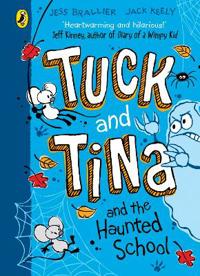 Tuck and Tina and the Haunted School