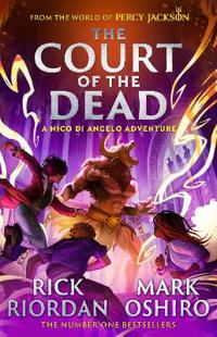 Bokomslag för "From the World of Percy Jackson: The Court of the Dead (The Nico Di Angelo Adventures)"