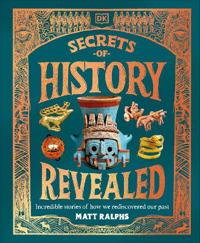 Secrets of History Revealed