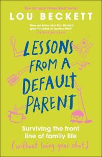 Bokomslag för "Lessons from a Default Parent"