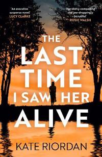 Bokomslag for "The Last Time I Saw Her Alive"
