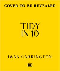 Tidy in 10