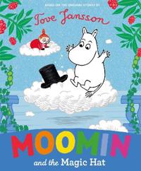 Moomin and the Magic Hat