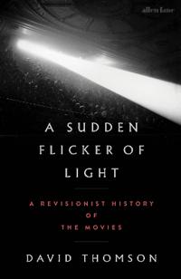 A Sudden Flicker of Light