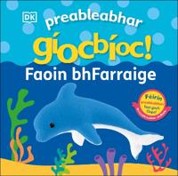 Preableabhar gíocbíoc! Faoin bhFarraige (Pop-Up Peekaboo! Under the Sea)