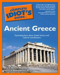 Complete Idiot's Guide to Ancient Greece
