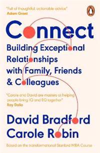 Connect - Building Exceptional Relationships with Family, Friends and Colle