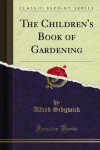 Children's Book of Gardening