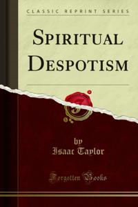 Spiritual Despotism