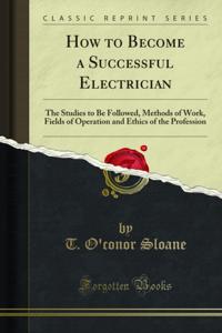 How to Become a Successful Electrician