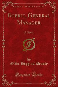 Bobbie, General Manager