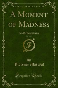 Moment of Madness