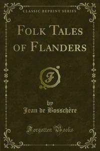 Folk Tales of Flanders