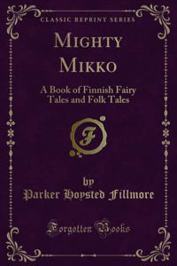 Mighty Mikko
