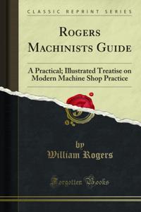Rogers Machinists Guide