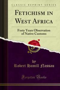 Fetichism in West Africa