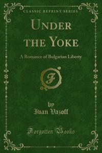 Under the Yoke
