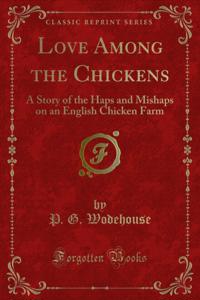 Love Among the Chickens