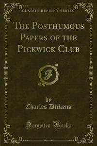 Posthumous Papers of the Pickwick Club