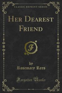 Her Dearest Friend