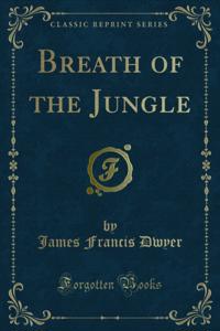Breath of the Jungle