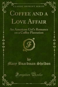 Coffee and a Love Affair