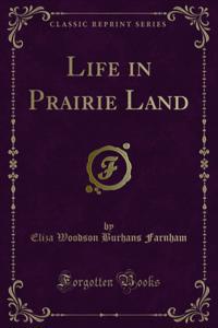 Life in Prairie Land