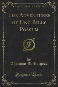 Adventures of Unc Billy Possum