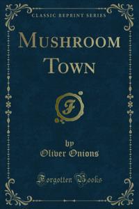 Mushroom Town