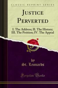 Justice Perverted