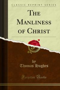 Manliness of Christ