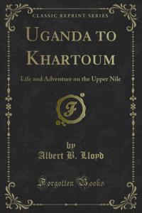 Uganda to Khartoum
