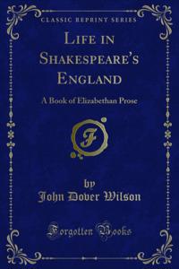 Life in Shakespeare's England