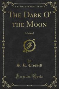 Dark O' the Moon