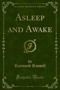 Asleep and Awake