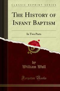 History of Infant Baptism