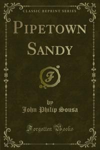 Pipetown Sandy
