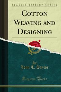 Cotton Weaving and Designing